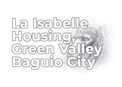 La Isabelle Housing, Green Valley, Baguio City.